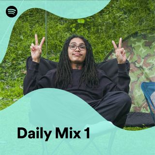 Daily Mix 1 - playlist by Spotify | Spotify