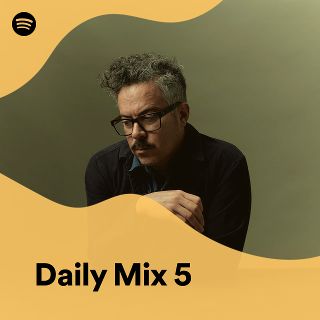 Daily Mix 5 - playlist by Spotify | Spotify