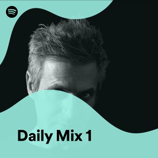Daily Mix 1 - playlist by Spotify | Spotify