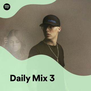 Daily Mix 3 - playlist by Spotify | Spotify