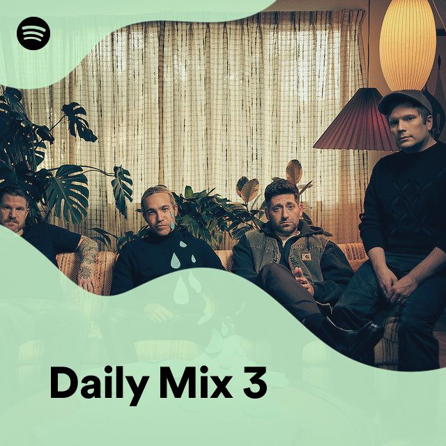 Daily mix 3 spotify playlist
