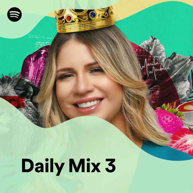 Daily mix 3 spotify playlist