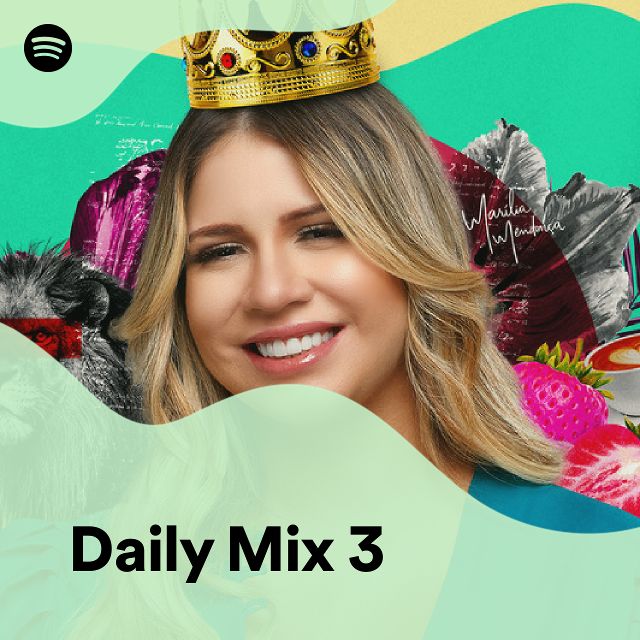 Daily Mix 3 | Spotify Playlist