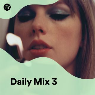 Daily Mix 3 - playlist by Spotify | Spotify
