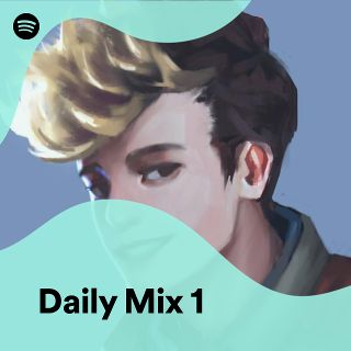 Daily Mix 1 Playlist By Spotify Spotify