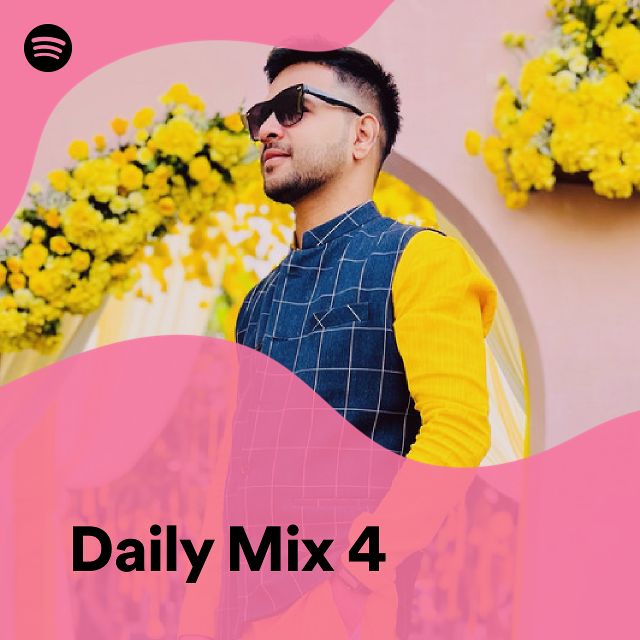 Daily Mix 4 | Spotify Playlist