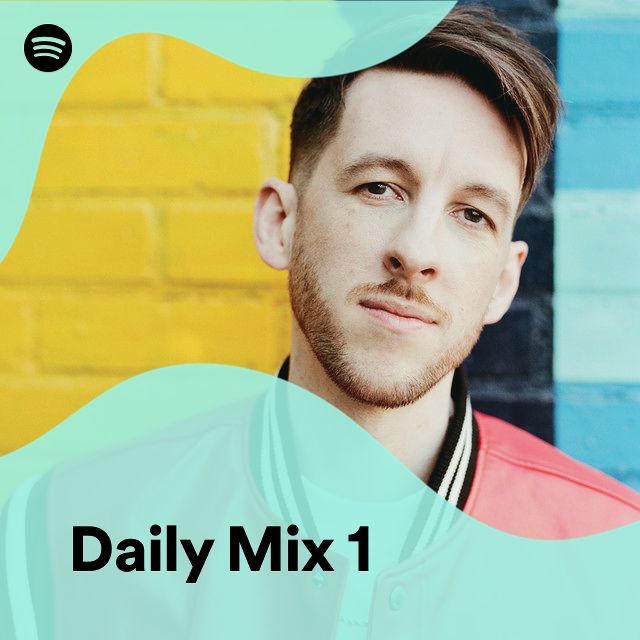 Daily Mix 1 | Spotify Playlist