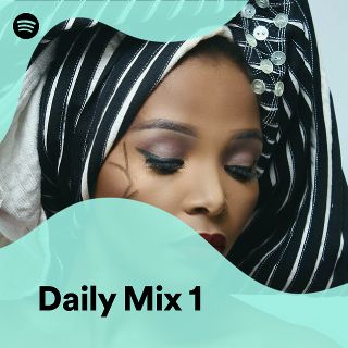 Daily Mix 1 - playlist by Spotify | Spotify