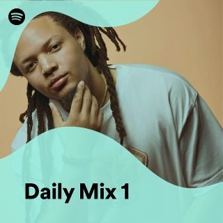 Daily Mix 1 - playlist by Spotify | Spotify