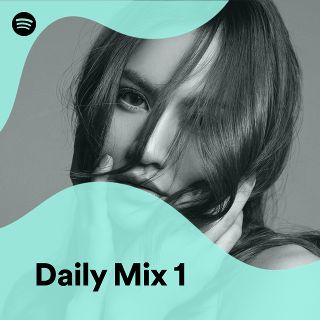 Daily Mix 1 - playlist by Spotify | Spotify