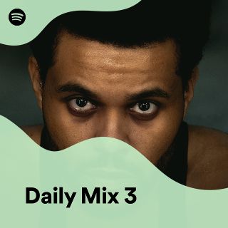 Daily Mix 3 - playlist by Spotify | Spotify