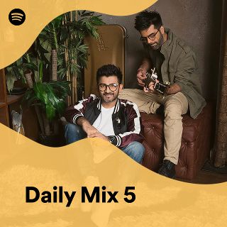 Daily Mix 5 - playlist by Spotify | Spotify