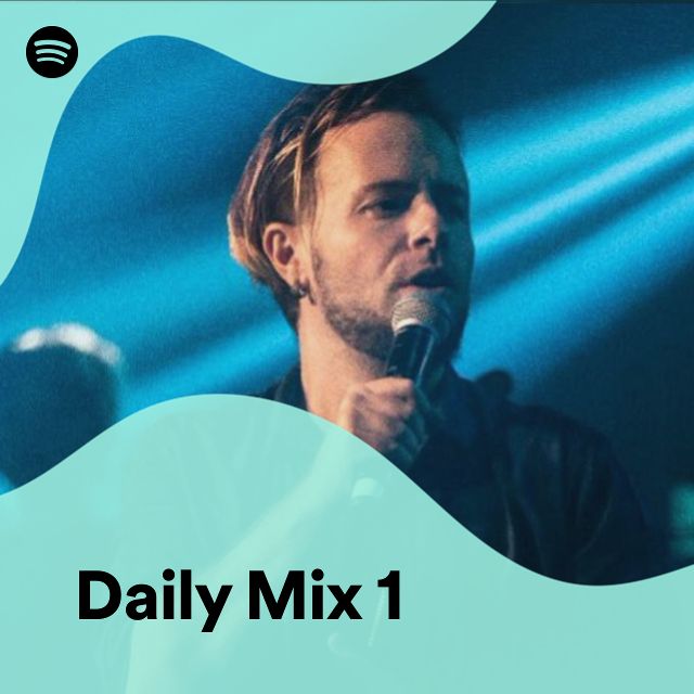 Daily Mix 1 | Spotify Playlist