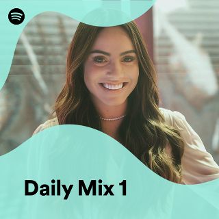 Daily Mix 1 - playlist by Spotify | Spotify