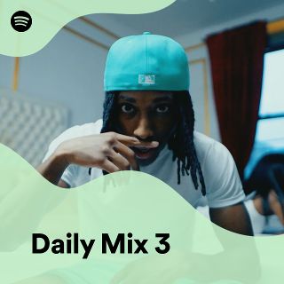 Daily Mix 3 - playlist by Spotify | Spotify