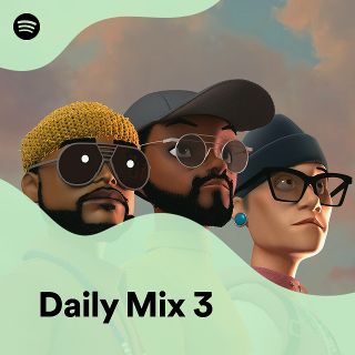 Daily Mix 3 - playlist by Spotify | Spotify