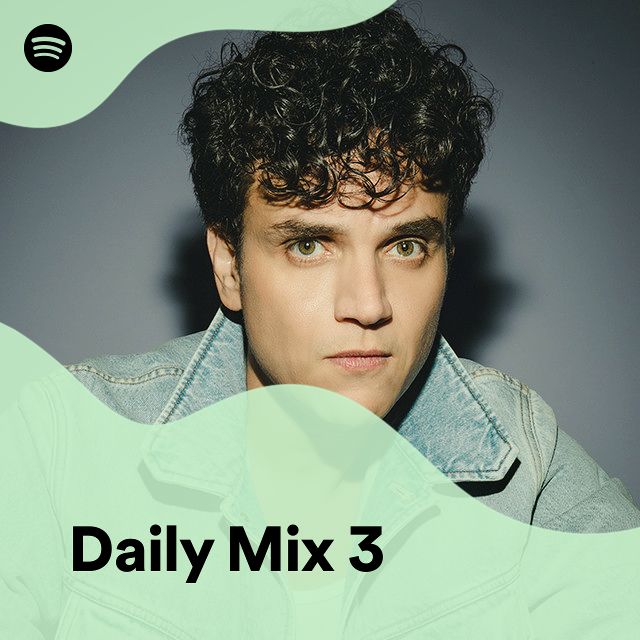 Daily mix 3 spotify playlist
