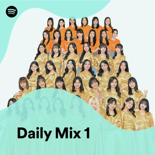 Daily Mix 1 - playlist by Spotify | Spotify
