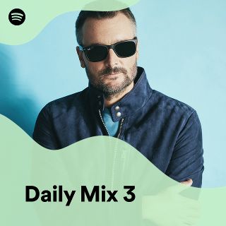 Daily Mix 3 - playlist by Spotify | Spotify