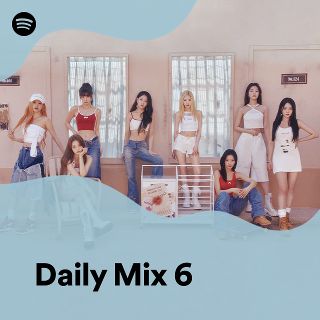 Daily Mix 6 - playlist by Spotify | Spotify