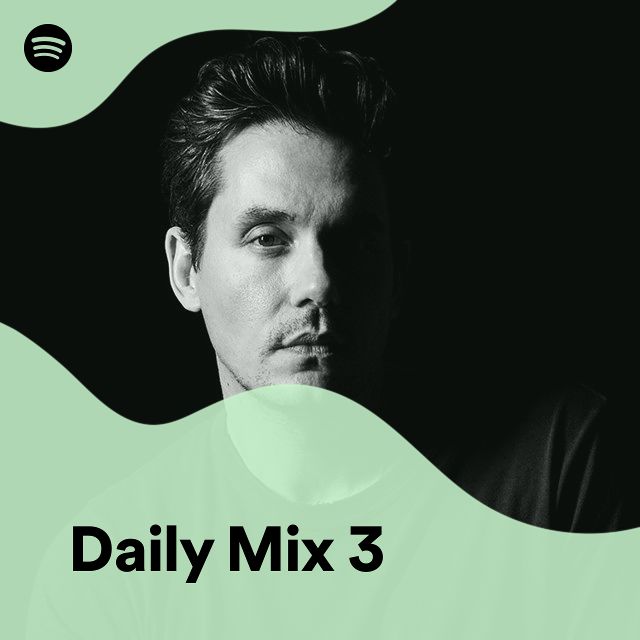 Daily mix 3 spotify playlist