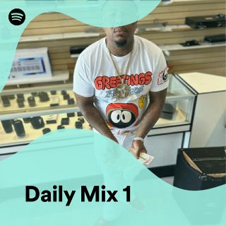 Daily Mix 1 - Playlist By Spotify | Spotify