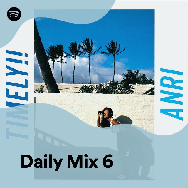 Daily Mix 6 Spotify Playlist